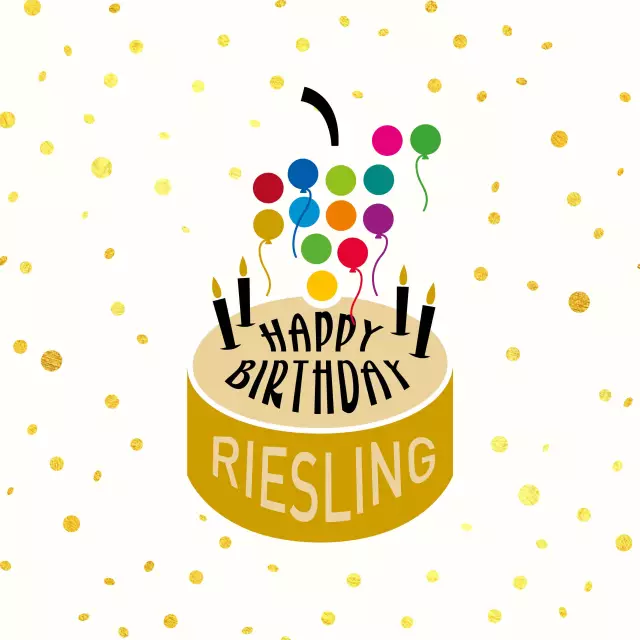 Happy Birthday, Riesling!